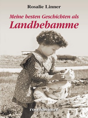 cover image of Meine besten Geschichten als Landhebamme